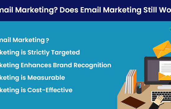 What is Email Marketing? Does Email Marketing Still Work in 2020?